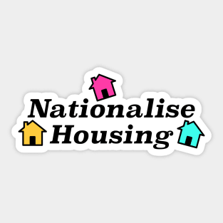 Nationalise Housing Sticker